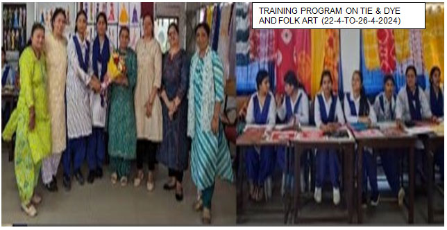 TRAINING PROGRAM ON TIE & DYE AND FOLK ART (22-4-TO-26-4-2024)